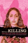 Image for Making a killing  : femicide, free trade, and la frontera