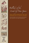 Image for Ballads of the lords of New Spain  : the codex Romances de los seänores de la Nueva Espaäna