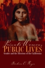 Image for Private women, public lives  : gender and the missions of the Californias