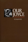 Image for Our Joyce  : from outcast to icon