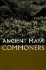 Image for Ancient Maya Commoners