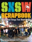 Image for SXSW Scrapbook : People and Things That Went Before