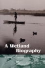 Image for A Wetland Biography