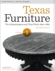 Image for Texas Furniture, Volume One : The Cabinetmakers and Their Work, 1840-1880, Revised edition