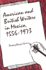 Image for American and British Writers in Mexico, 1556-1973