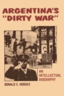 Image for Argentina&#39;s &quot;dirty war&quot;  : an intellectual biography