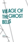Image for Village of the Ghost Bells