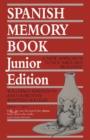 Image for Spanish Memory Book : A New Approach to Vocabulary Building, Junior Edition