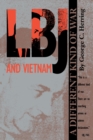 Image for LBJ and Vietnam  : a different kind of war