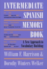 Image for Intermediate Spanish Memory Book : A New Approach to Vocabulary Building