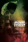 Image for The Jaguar and the Priest : An Ethnography of Tzeltal Souls