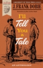 Image for I’ll Tell You a Tale : An Anthology