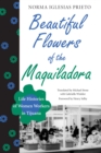 Image for Beautiful Flowers of the Maquiladora
