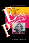 Image for The Writing of Elena Poniatowska : Engaging Dialogues