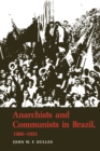 Image for Anarchists and Communists in Brazil, 1900-1935