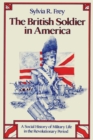 Image for The British Soldier in America