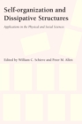 Image for Self-Organization and Dissipative Structures : Applications in the Physical and Social Sciences