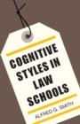 Image for Cognitive Styles in Law Schools