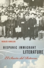 Image for Hispanic Immigrant Literature : El Sueno del Retorno