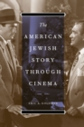 Image for The American Jewish story through cinema
