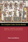 Image for The complete codex Zouche-Nuttall  : Mixtec lineage histories and political biographies