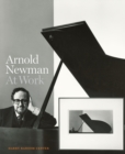 Image for Arnold Newman : At Work
