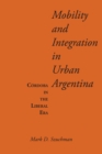 Image for Mobility and Integration in Urban Argentina