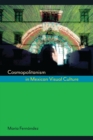 Image for Cosmopolitanism in Mexican Visual Culture