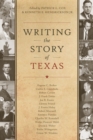 Image for Writing the Story of Texas