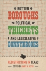 Image for Rotten Boroughs, Political Thickets, and Legislative Donnybrooks