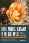 Image for Edible and Useful Plants of the Southwest