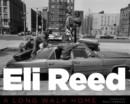 Image for Eli Reed  : a long walk home