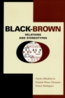 Image for Black-Brown Relations and Stereotypes