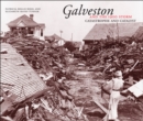 Image for Galveston and the 1900 storm: catastrophe and catalyst