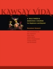 Image for Kawsay vida  : a multimedia Quechua course for beginners and beyond