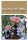 Image for Ascomycete Fungi of North America
