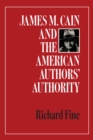 Image for James M. Cain and the American Authors&#39; Authority
