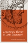 Image for Conspiracy theory in Latin literature