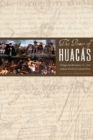 Image for Power of huacas  : change and resistance in the Andean world of colonial Peru