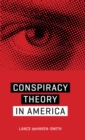 Image for Conspiracy Theory in America