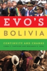 Image for Evo&#39;s Bolivia  : continuity and change