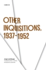 Image for Other Inquisitions, 1937-1952