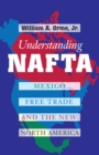 Image for Understanding NAFTA