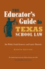 Image for The Educator&#39;s Guide to Texas School Law