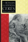Image for The Roman Goddess Ceres