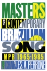 Image for Masters of Contemporary Brazilian Song : MPB, 1965-1985