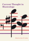 Image for Current thought in musicology