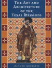 Image for The Art and Architecture of the Texas Missions