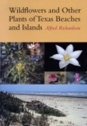 Image for Wildflowers and Other Plants of Texas Beaches and Islands