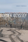 Image for Border odyssey: travels along the US/Mexico divide